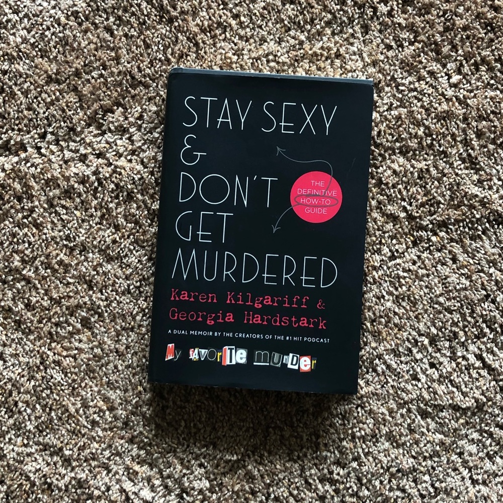 Stay Sexy and Don’t Get Murdered hardcover book